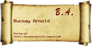 Bucsay Arnold névjegykártya